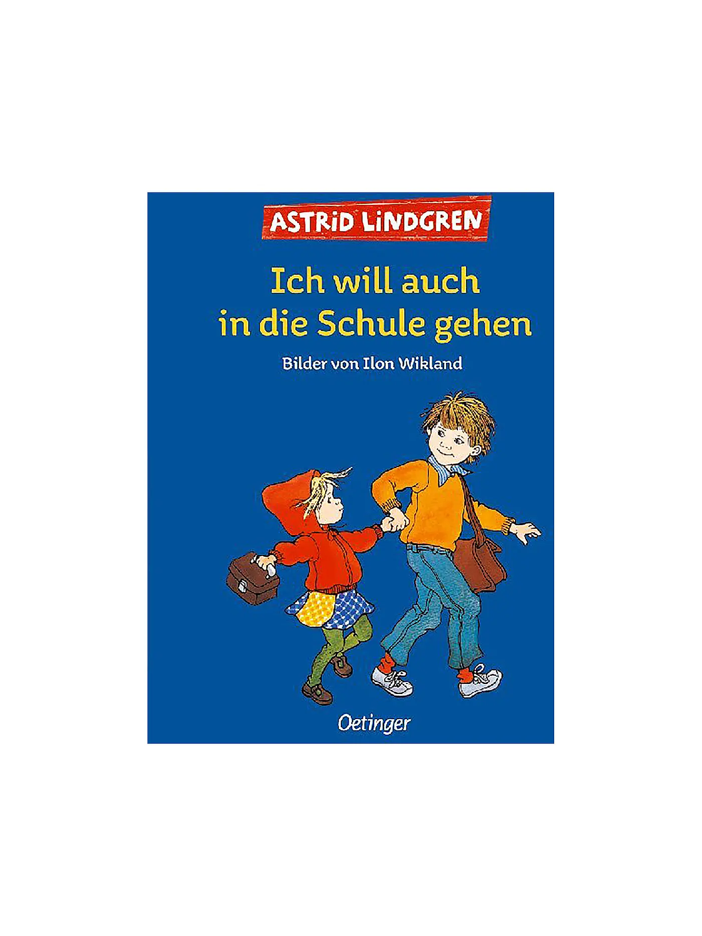 OETINGER VERLAG | Buch - Ich will auch in die Schule gehen | 